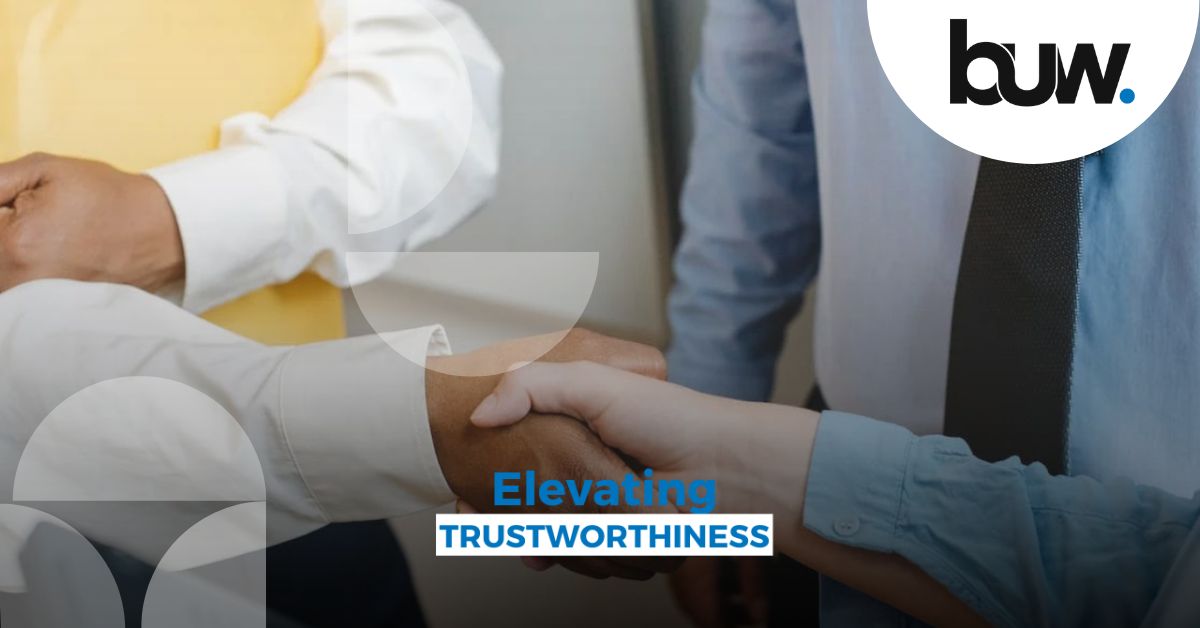 Elevating Trustworthiness Elevating Trustworthiness