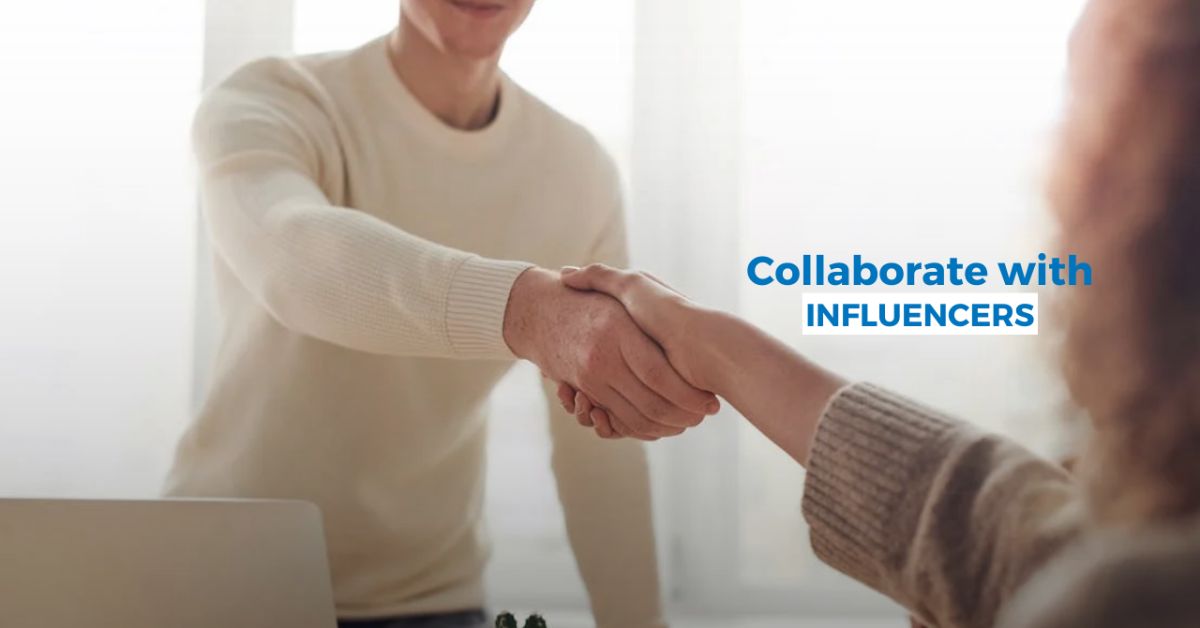 Collaborate with Influencers