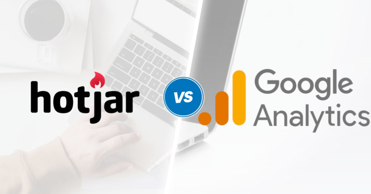 hotjar vs Google Analytics